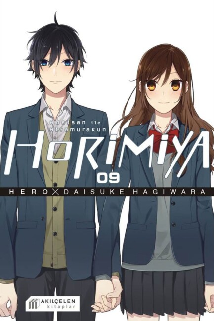 HORİMİYA HORİSAN İLE MİYAMURAKUN 09 - AKIL ÇELEN KİTAPLAR