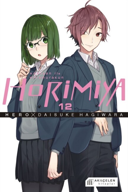 HORİMİYA HORİSAN İLE MİYAMURAKUN 12 - AKIL ÇELEN KİTAPLAR