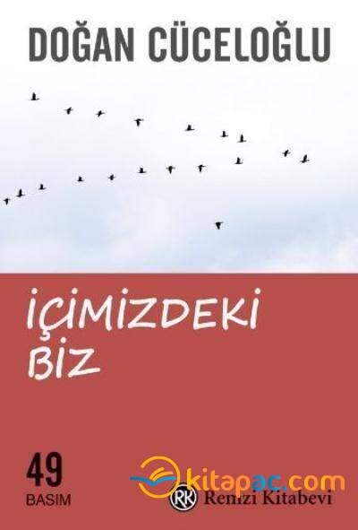 İÇİMİZDEKİ BİZ ............ Doğan CÜCELOĞLU - 1