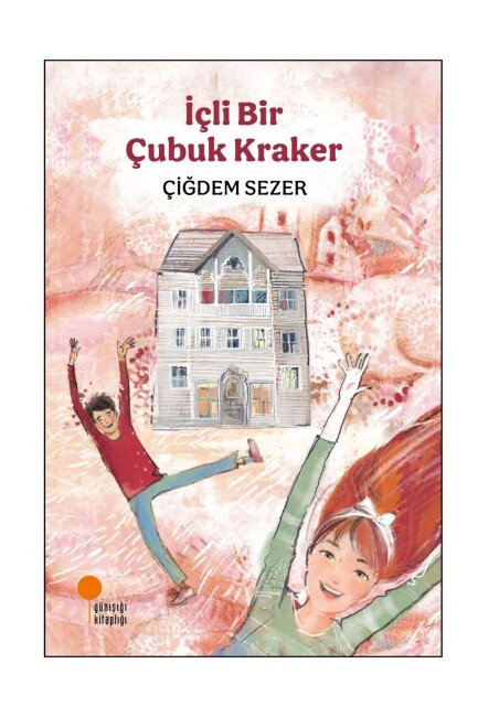 İÇLİ BİR ÇUBUK KRAKER - GÜNIŞIĞI KİTAPLIĞI 