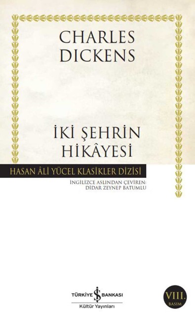 İKİ ŞEHRİN HİKAYESİ - KARTON KAPAK - İŞ BANKASI KÜLTÜR YAYINLARI 