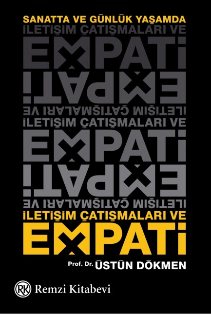 İLETİŞİM ÇATIŞMALARI VE EMPATİ - REMZİ KİTABEVİ 