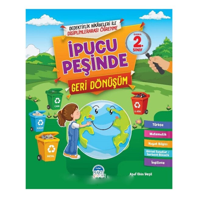 İPUCU PEŞİNDE GERİ DÖNÜŞÜM 2. SINIF - MARTI YAYINLARI