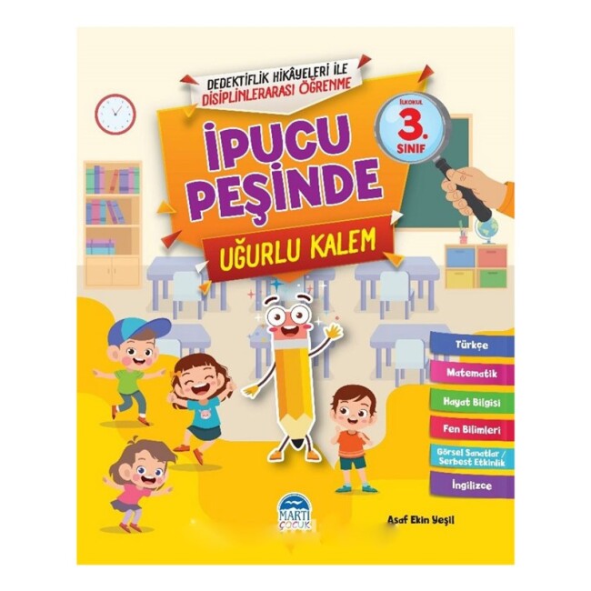 İPUCU PEŞİNDE UĞURLU KALEM 3. SINIF - MARTI YAYINLARI