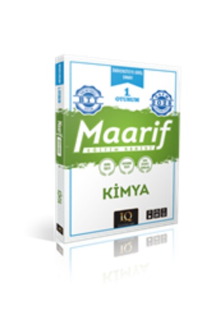 IQ YAYINLARI 1.OTURUM MAARİF KİMYA EĞİTİM SERİSİ - IQ YAYINLARI