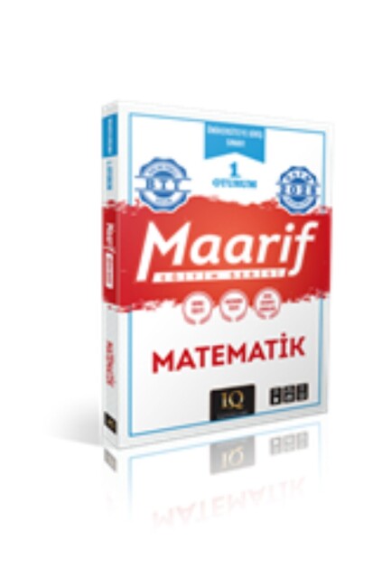 IQ YAYINLARI 1.OTURUM MAARİF MATEMATİK EĞİTİM SERİSİ - IQ YAYINLARI