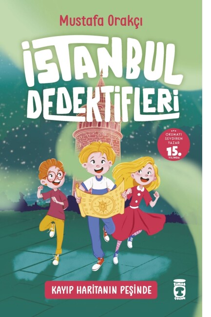 İSTANBUL DEDEKTİFLERİ -KAYIP HARİTANIN PEŞİNDE - TİMAŞ ÇOCUK