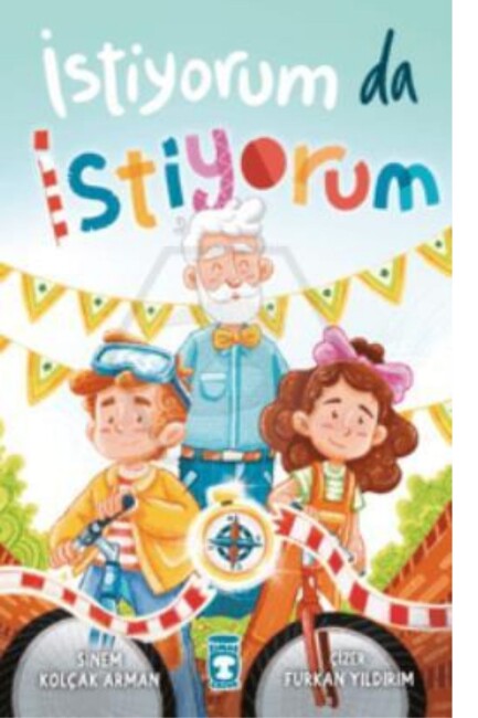 İSTİYORUN DA İSTİYORUM - TİMAŞ ÇOCUK