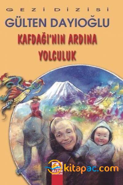 KAFDAĞI NIN ARDINA YOLCULUK - 1