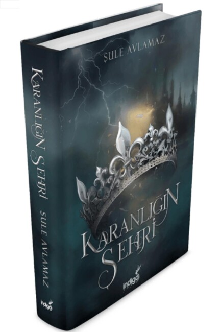 KARANLIĞIN ŞEHRİ - Ciltli .. Şule Avlamaz - İNDİGO KİTAP 