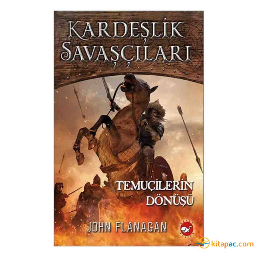 KARDEŞLİK SAVAŞÇILARI 8 - TEMUÇİLERİN DÖNÜŞÜ - 1