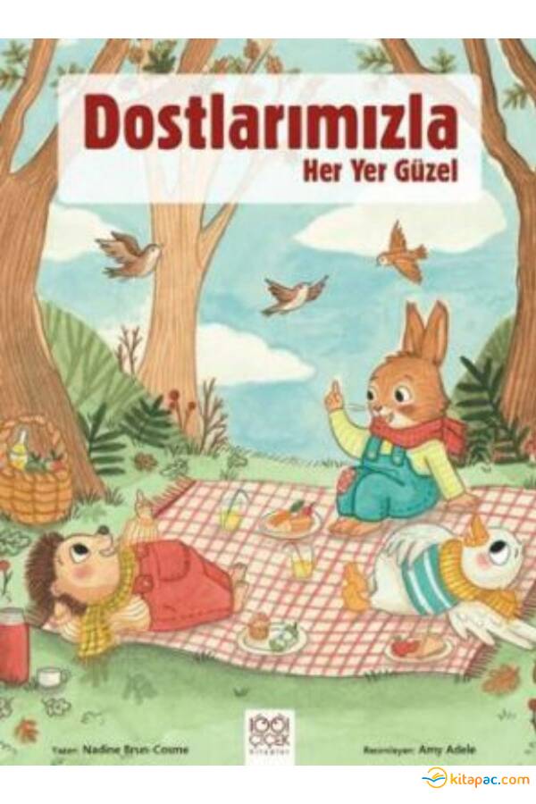 DOSTLARIMIZLA HER YER GÜZEL - 1
