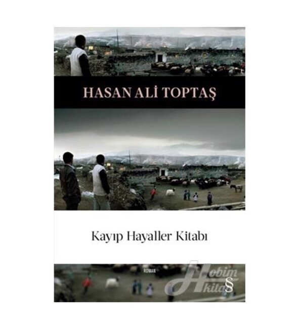 KAYIP HAYALLER KİTABI ..... Hasan Ali TOPTAŞ - EVEREST YAYINLARI