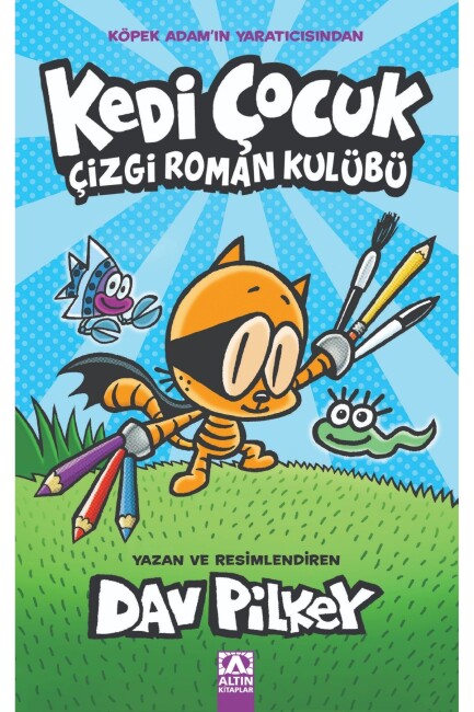 KEDİ ÇOCUK - 1 - ÇİZGİ ROMAN KULÜBÜ - ALTIN KİTAPLAR