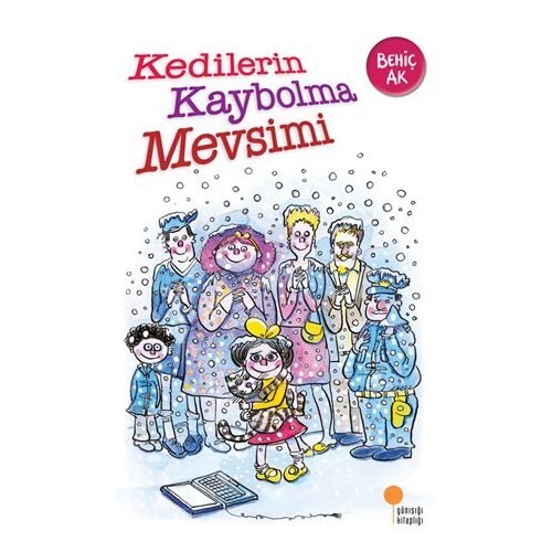 KEDİLERİN KAYBOLMA MEVSİMİ - GÜNIŞIĞI KİTAPLIĞI 