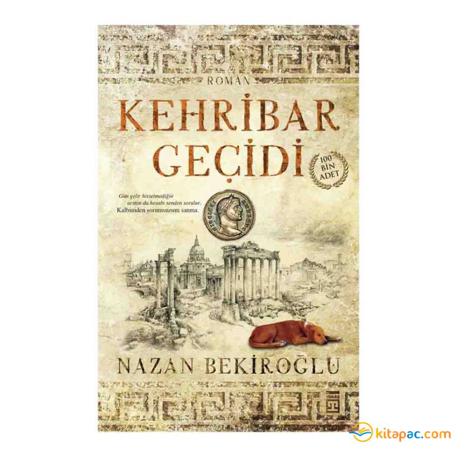 KEHRİBAR GEÇİDİ …. Nazan Bekiroğlu - 1