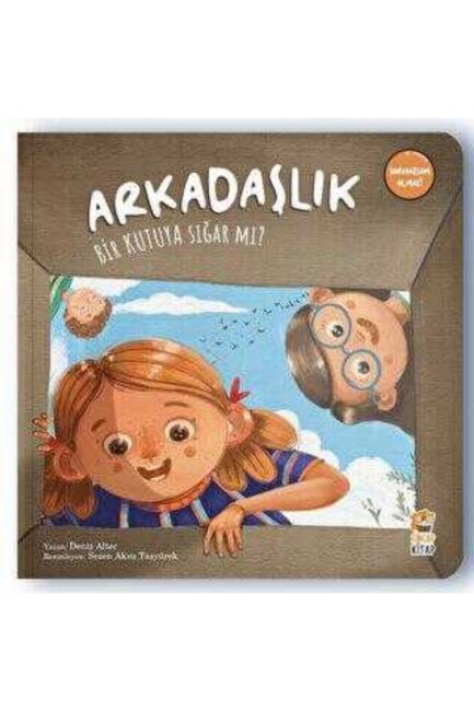 SORMAZSAM OLMAZ ! - ARKADAŞLIK BİR KUTUYA SIĞAR MI? - Sincap Kitap