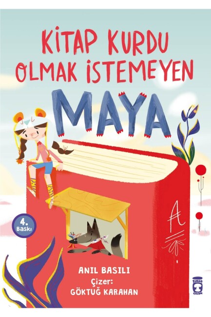 KİTAP KURDU OLMAK İSTEMEYEN MAYA - TİMAŞ ÇOCUK