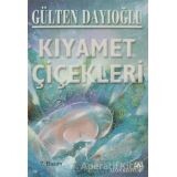 KIYAMET ÇİÇEKLERİ - ALTIN KİTAPLAR