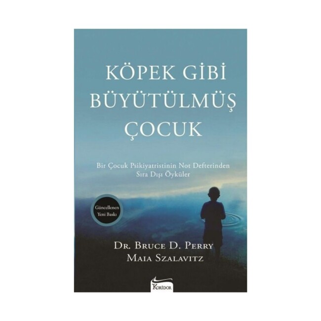 KÖPEK GİBİ BÜYÜTÜLMÜŞ ÇOCUK - KORİDOR YAYINCILIK 