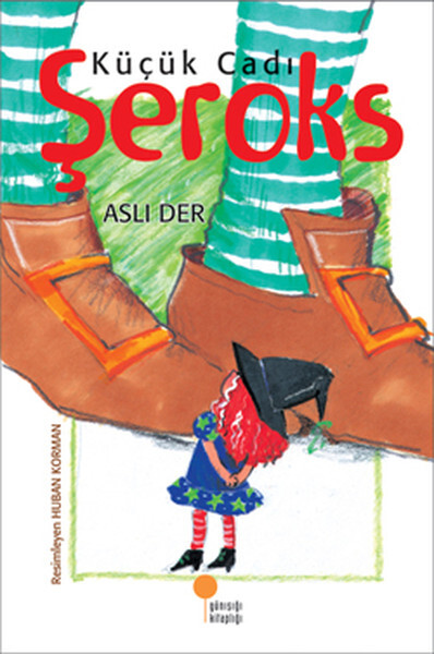 KÜÇÜK CADI ŞEROKS - GÜNIŞIĞI KİTAPLIĞI 