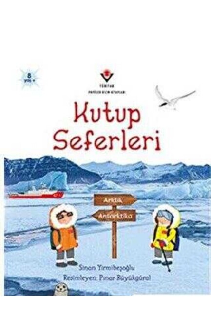 KUTUP SEFERLERİ - TÜBİTAK YAYINLARI