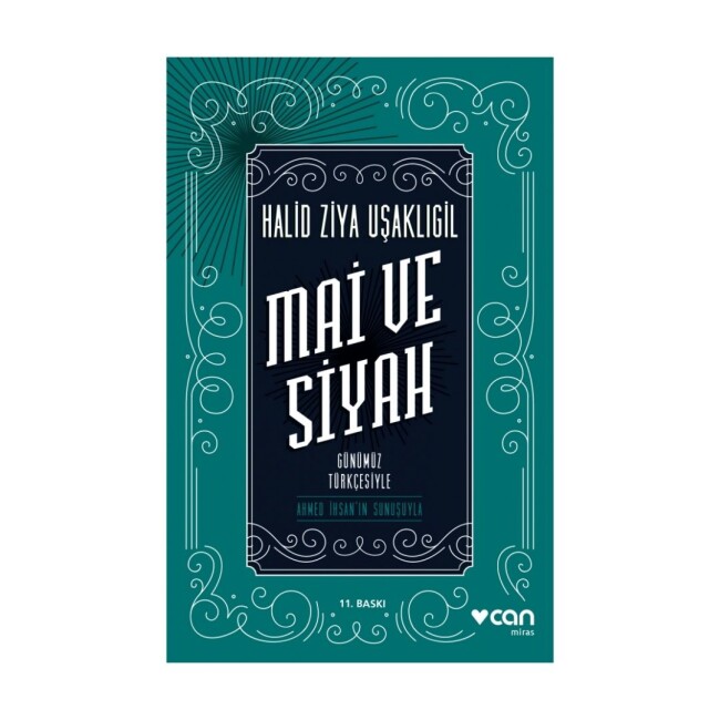 MAİ VE SİYAH (Günümüz Türkçesiyle) - CAN MİRAS