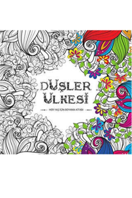 MANDALA - DÜŞLER ÜLKESİ - HER YAŞ İÇİN BOYAMA KİTABI - KARATAY YAYINLARI