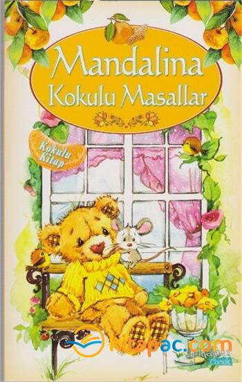 MANDALİNA KOKULU MASALLAR - 1