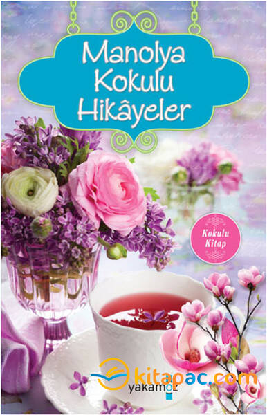 MANOLYA KOKULU HİKAYELER - 1