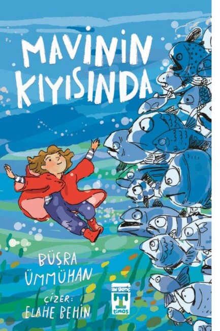 MAVİNİN KIYISINDA - İLK GENÇ TİMAŞ