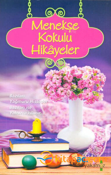 MENEKŞE KOKULU HİKAYELER - 1