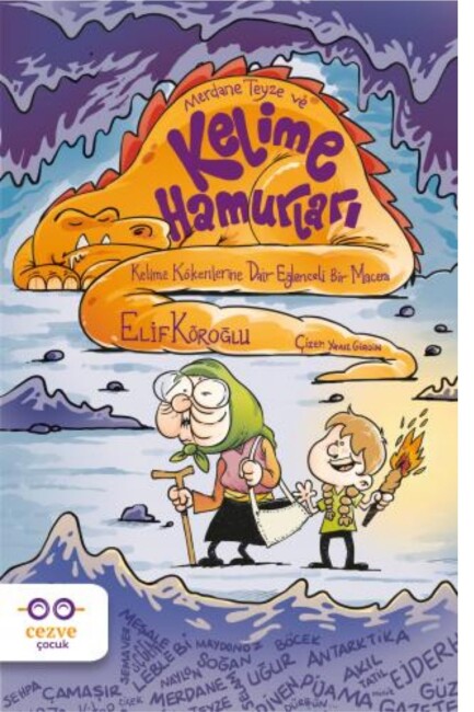 MERDANE TEYZE VE KELİME HAMURLARI - CEZVE ÇOCUK