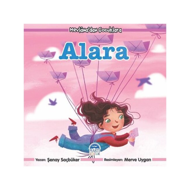 MEVLANA DAN ÇOCUKLARA ALARA - MARTI YAYINLARI