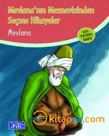 MEVLANA NIN MESNEVİSİNDEN SEÇME HİKAYELER - 1