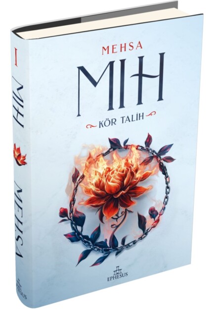 MIH - 1 - KÖR TALİH - CİLTLİ - EPHESUS YAYINLARI