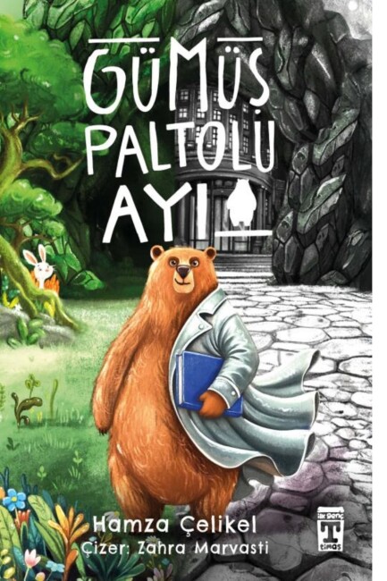 GÜMÜŞ PALTOLU AYI - İLK GENÇ TİMAŞ