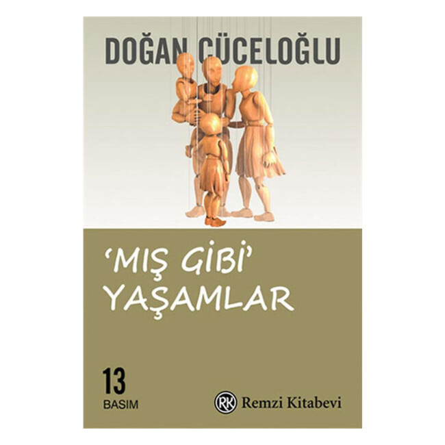 MIŞ GİBİ YAŞAMLAR.........Doğan CÜCELOĞLU - REMZİ KİTABEVİ 