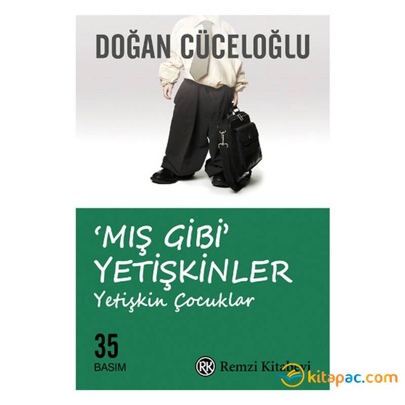 MIŞ GİBİ YETİŞKİNLER..........Doğan CÜCELOĞLU - 1