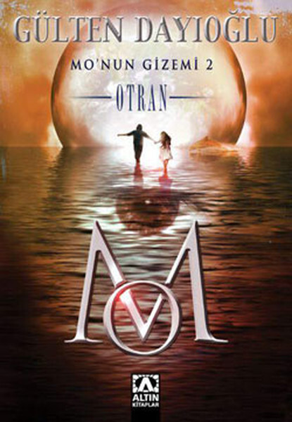 MO NUN GİZEMİ -2 OTRAN - ALTIN KİTAPLAR