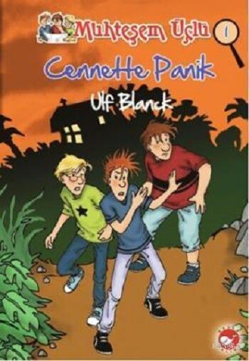 MUHTEŞEM ÜÇLÜ-CENNETTE PANİK - BEYAZ BALİNA YAYINLARI