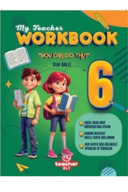 MY TEACHER 6.GRADE WORKBOOK - MY TEACHER ELT