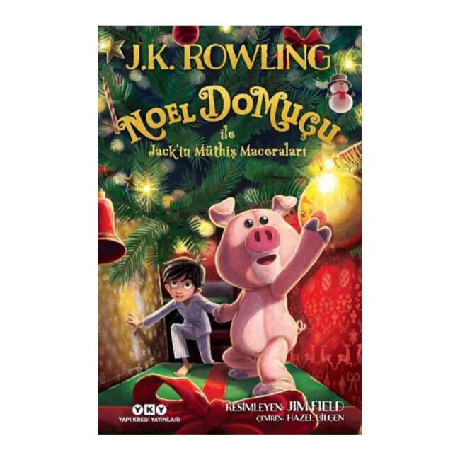 NOEL DOMUÇU İLE JACK İN MÜTHİŞ MACERALARI - YAPI KREDİ YAYINLARI