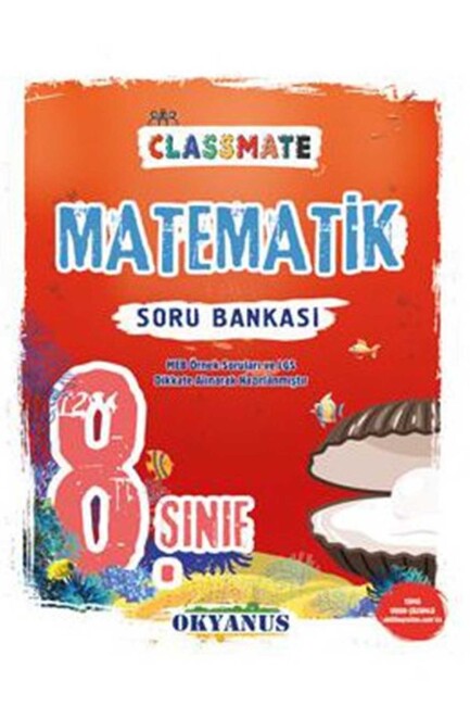OKYANUS 8.Sınıf CLASSMATE MATEMATİK Soru Bankası - OKYANUS YAYINLARI
