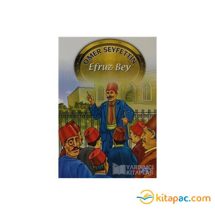 ÖMER SEYFETTİN SERİSİ - EFRUZ BEY - 1
