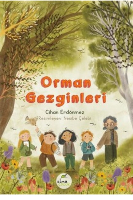 ORMAN GEZGİNLERİ - ELMA YAYINEVİ