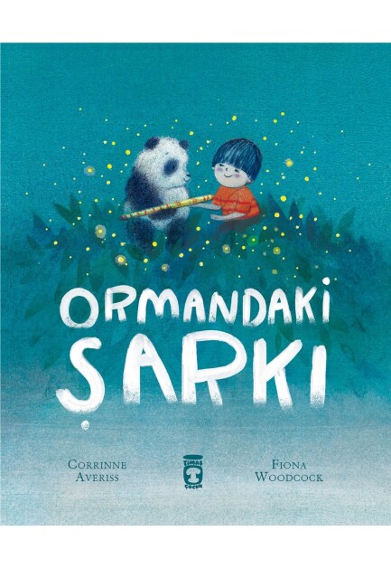 ORMANDAKİ ŞARKI - TİMAŞ ÇOCUK