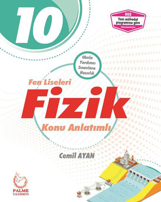PALME 10.Sınıf FİZİK Fen Liseleri İçin Konu Anlatımı - PALME YAYINLARI