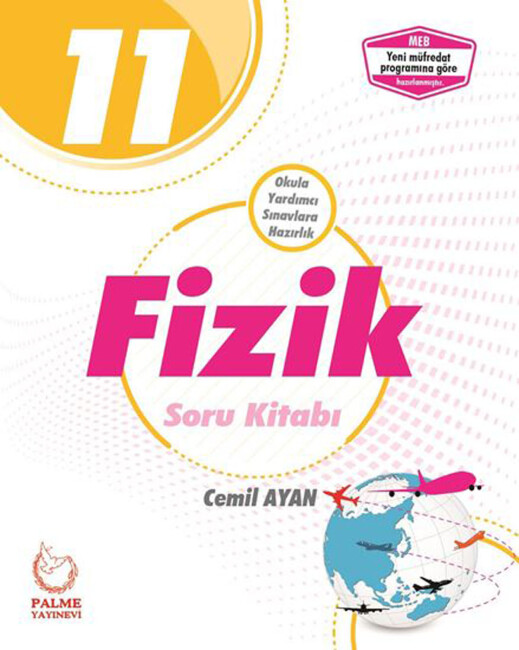 PALME 11.Sınıf FİZİK Soru Kitabı - PALME YAYINLARI