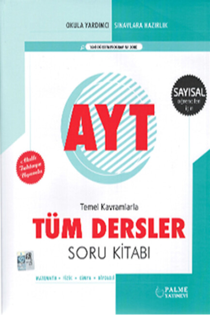 PALME AYT TÜM DERSLER Soru Kitabı(Sayısal) - PALME YAYINLARI